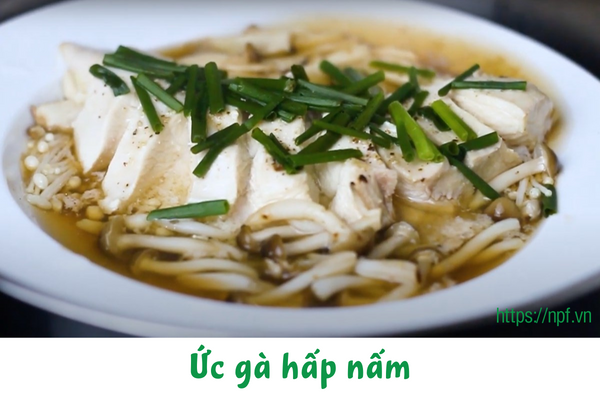 Ức gà hấp nấm