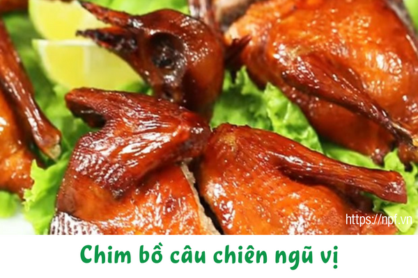 Chim bồ câu chiên ngũ vị