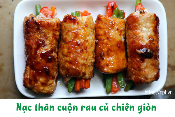 Nạc thăn cuộn rau củ chiên giòn 