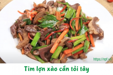 Tim lợn xào cần tỏi tây